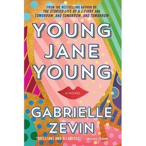 Young Jane Young -- Gabrielle Zevin